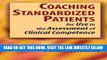 [FREE] EBOOK Coaching Standardized Patients: For Use in the Assessment of Clinical Competence BEST