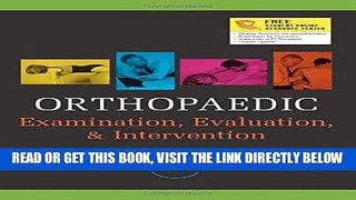 [READ] EBOOK Orthopaedic Examination, Evaluation, and Intervention BEST COLLECTION