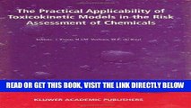 [FREE] EBOOK The Practical Applicability of Toxicokinetic Models in the Risk Assessment of