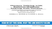 [READ] EBOOK Doctors Talking with Patients/Patients Talking with Doctors: Improving Communication