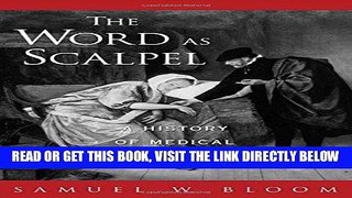 [READ] EBOOK The Word As Scalpel: A History of Medical Sociology BEST COLLECTION