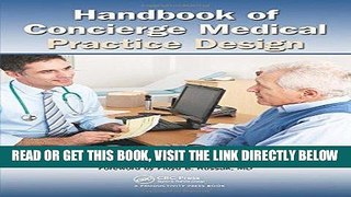 [READ] EBOOK Handbook of Concierge Medical Practice Design ONLINE COLLECTION