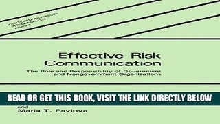 [READ] EBOOK Effective Risk Communication: The Role and Responsibility of Government and