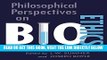 [READ] EBOOK Philosophical Perspectives on Bioethics (Toronto Studies in Philosophy) ONLINE