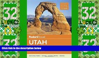 Big Deals  Fodor s Utah: with Zion, Bryce Canyon, Arches, Capitol Reef   Canyonlands National