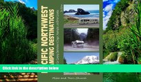 Books to Read  Pacific Northwest Camping Destinations: RV and Car Camping Destinations in Oregon,