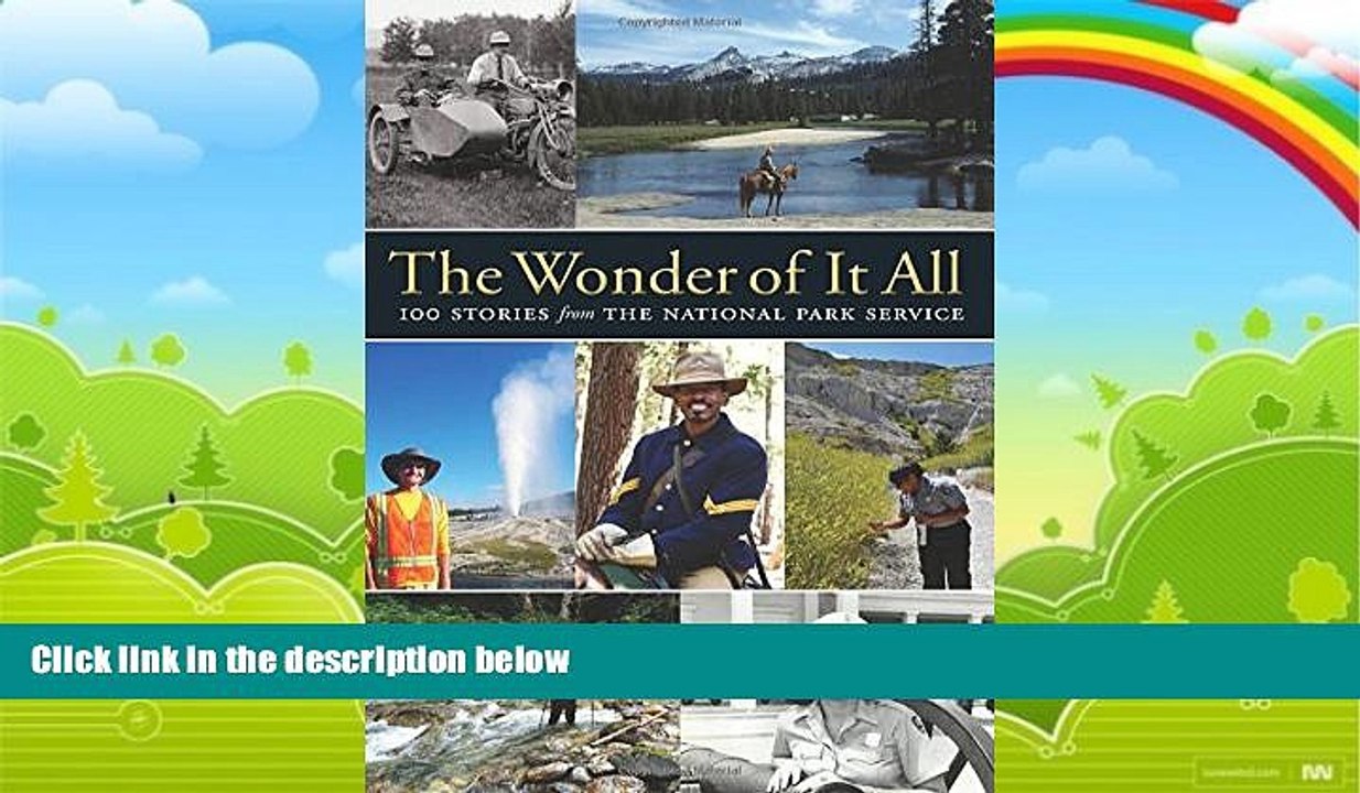 Big Deals  The Wonder of It All: 100 Stories from the National Park Service  Best Seller Books