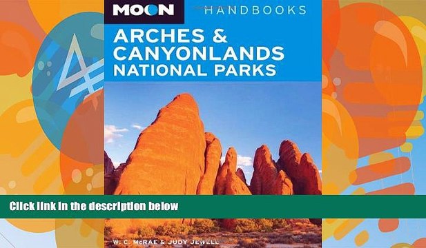 Big Deals Moon Arches Canyonlands National Parks (Moon Handbooks) Best Seller Books Best Seller