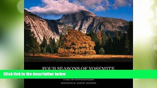 Big Deals  Four Seasons of Yosemite: A Photographer s Journey  Full Read Best Seller