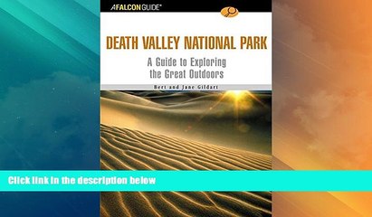 Big Deals  A FalconGuideÂ® to Death Valley National Park (Exploring Series)  Full Read Most Wanted