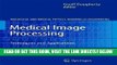 [READ] EBOOK Medical Image Processing: Techniques and Applications (Biological and Medical
