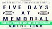 [READ] EBOOK Five Days at Memorial: Life and Death in a Storm-Ravaged Hospital ONLINE COLLECTION