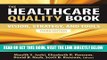 [FREE] EBOOK The Healthcare Quality Book: Vision, Strategy, and Tools, Third Edition ONLINE