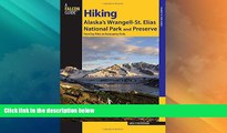 Big Deals  Hiking Alaska s Wrangell-St. Elias National Park and Preserve: From Day Hikes To