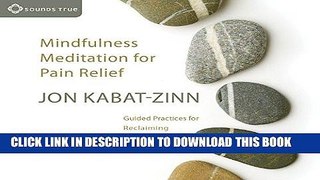 [Ebook] Mindfulness Meditation for Pain Relief Download online