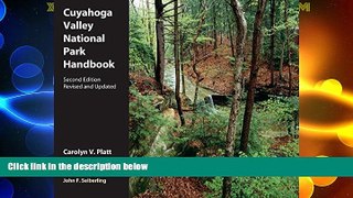 Big Deals  Cuyahoga Valley National Park Handbook: Revised and Updated  Best Seller Books Most