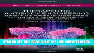 [READ] EBOOK Therapeutic Antibody Engineering: Current and Future Advances Driving the Strongest