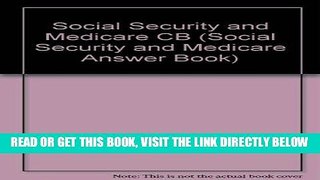 [READ] EBOOK Social Security and Medicare Answer Book BEST COLLECTION