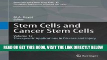 [FREE] EBOOK Stem Cells and Cancer Stem Cells, Volume 12: Therapeutic Applications in Disease and