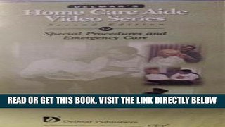 [READ] EBOOK Delmar s Home Care Aide Video Series Tape 5: Standard Precautions and Infection