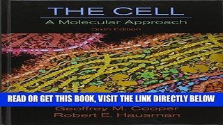 [READ] EBOOK The Cell: A Molecular Approach, Sixth Edition ONLINE COLLECTION
