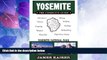 Big Deals  Yosemite, The Complete Guide: Yosemite National Park  Full Read Best Seller