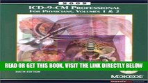 [FREE] EBOOK ICD-9-CM Professional for Physicians: Volumes 1 and 2 (Physician s Icd-9-Cm) BEST