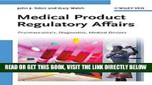 [FREE] EBOOK Medical Product Regulatory Affairs: Pharmaceuticals, Diagnostics, Medical Devices