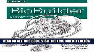 [FREE] EBOOK BioBuilder: Synthetic Biology in the Lab BEST COLLECTION