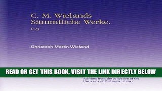 [FREE] EBOOK C. M. Wielands SÃ¤mmtliche Werke.: V.23 (German Edition) BEST COLLECTION