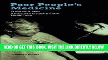 [FREE] EBOOK Poor People s Medicine: Medicaid and American Charity Care since 1965 ONLINE COLLECTION