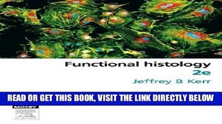 [READ] EBOOK Functional Histology, 2e ONLINE COLLECTION