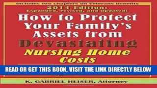 [FREE] EBOOK How to Protect Your Family s Assets from Devastating Nursing Home Costs: Medicaid
