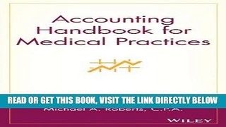 [READ] EBOOK Accounting Handbook for Medical Practices ONLINE COLLECTION