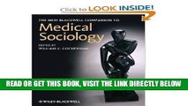 [READ] EBOOK The New Blackwell Companion to Medical Sociology byCockerham BEST COLLECTION