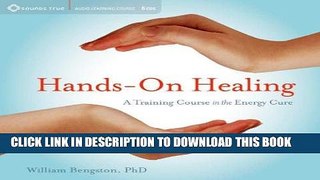 [PDF] Hands-on Healing: A Training Course in the Energy Cure Download Free