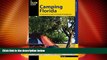 Big Deals  Camping Florida: A Comprehensive Guide To Hundreds Of Campgrounds (State Camping