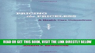 [FREE] EBOOK Pricing the Priceless: A Health Care Conundrum (Walras-Pareto Lectures) ONLINE