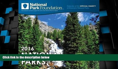 Big Deals  2016 National Park Foundation Wall Calendar  Best Seller Books Most Wanted