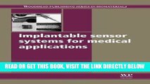 [FREE] EBOOK Implantable Sensor Systems for Medical Applications (Woodhead Publishing Series in