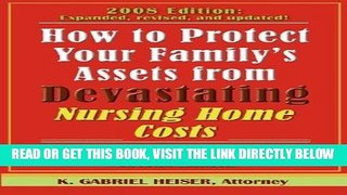 [READ] EBOOK How to Protect Your Family s Assets from Devastating Nursing Home Costs: Medicaid