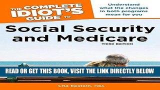 [FREE] EBOOK The Complete Idiot s Guide to Social Security   Medicare, 3rd Edition (Idiot s