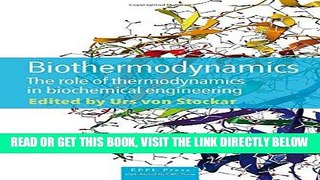 [FREE] EBOOK Biothermodynamics: The Role of Thermodynamics in Biochemical Engineering ONLINE