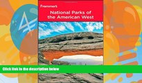 Big Deals  Frommer s? National Parks of the American West (Park Guides)  Full Ebooks Most Wanted
