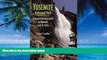 Books to Read  Yosemite National Park: A Natural History Guide to Yosemite and Its Trails with