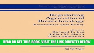 [FREE] EBOOK Regulating Agricultural Biotechnology: Economics and Policy (Natural Resource