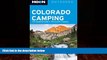 Books to Read  Moon Colorado Camping: The Complete Guide to Tent and RV Camping (Moon Outdoors)