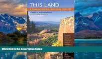 Books to Read  This Land: A Guide to Central National Forests  Full Ebooks Best Seller