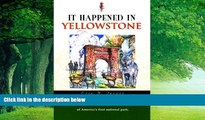 Books to Read  It Happened In Yellowstone (It Happened In Series)  Full Ebooks Most Wanted