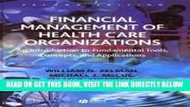 [READ] EBOOK Financial Management of Health Care Organizations: An Introduction to Fundamental